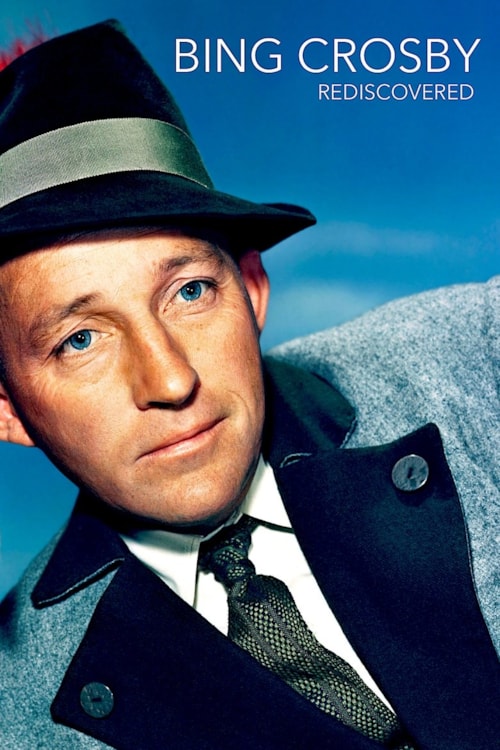 Bing Crosby: Rediscovered poster